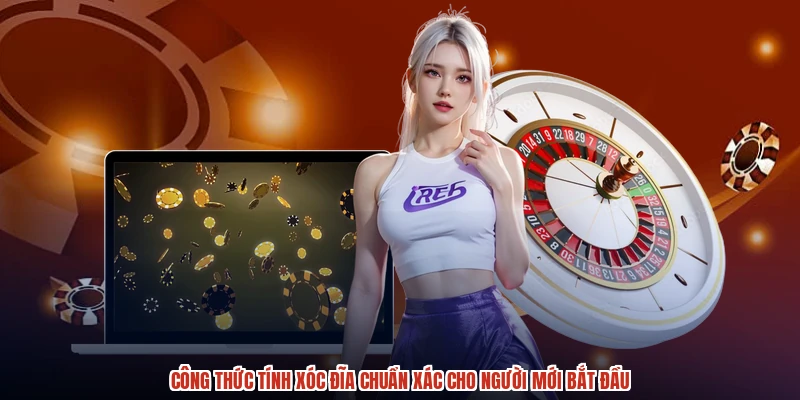 Công Thức Tính Xóc Đĩa Chuẩn Xác Cho Người Mới Bắt Đầu
