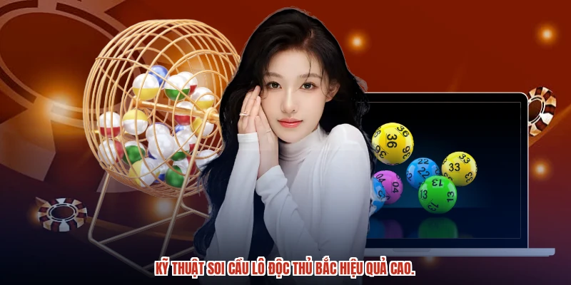 Kỹ thuật soi cầu lô độc thủ bắc hiệu quả cao. Kỹ thuật soi cầu lô độc thủ bắc hiệu quả cao.